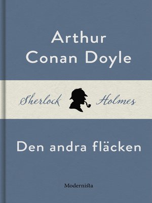 cover image of Den andra fläcken (En Sherlock Holmes-novell)